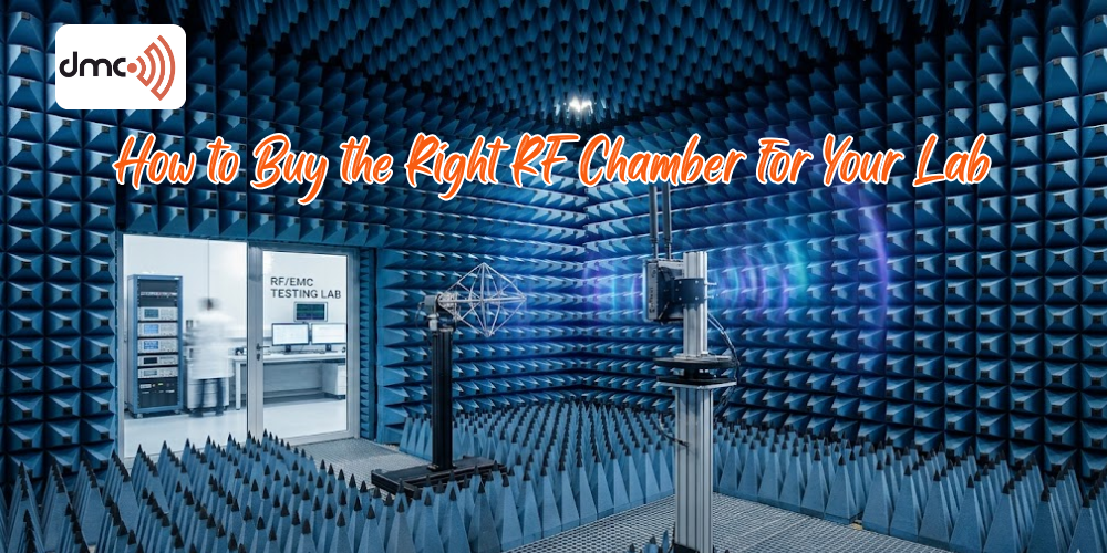 How to Buy Right RF Chamber for Your Lab